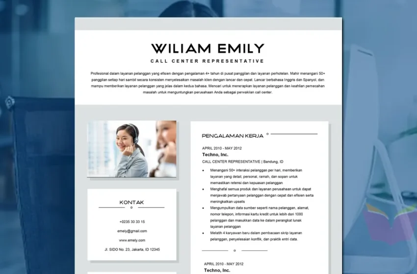 Format Contoh CV Call Center Yang Menarik dan Profesional