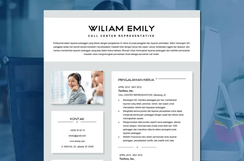  Format Contoh CV Call Center Yang Menarik dan Profesional