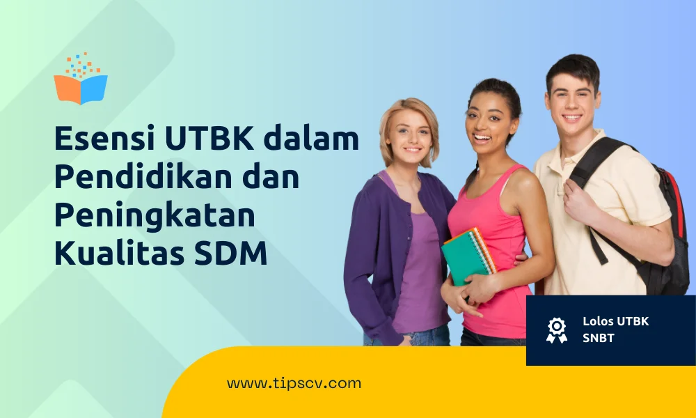 Esensi UTBK dalam Pendidikan